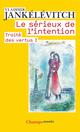 TRAITE DES VERTUS T.1  -  LE SERIEUX DE L'INTENTION 